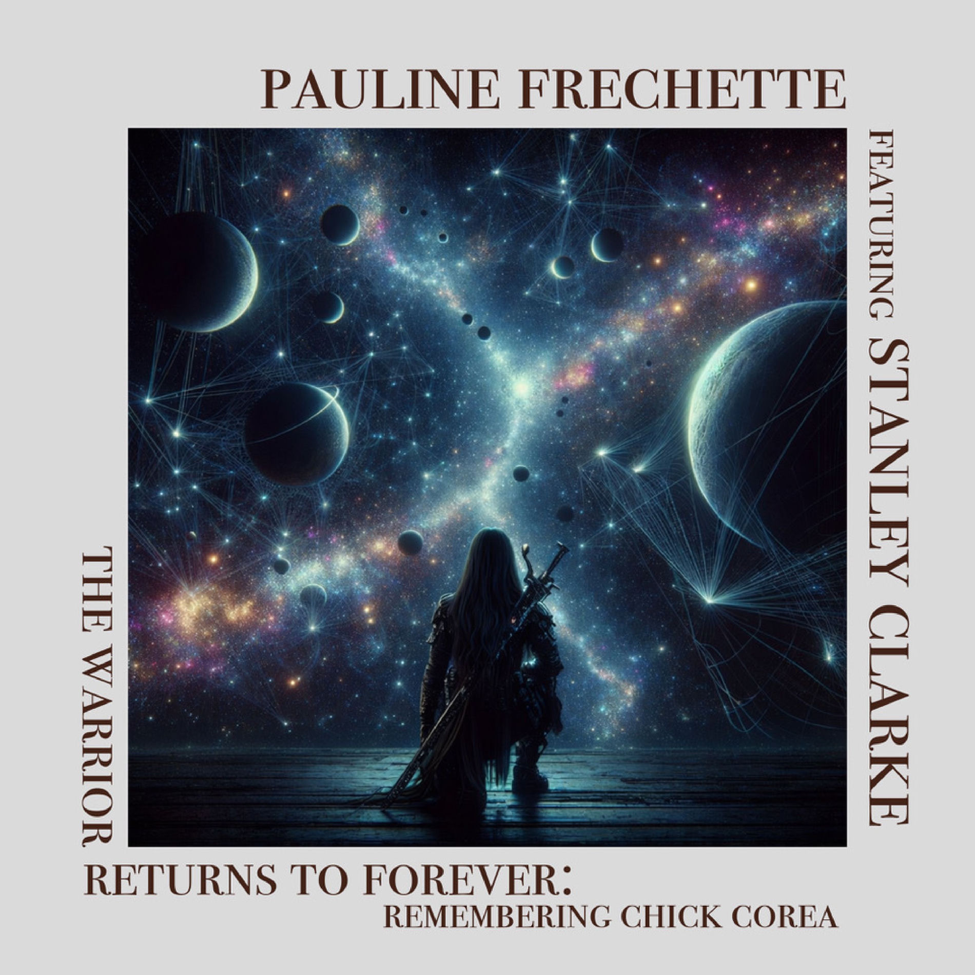Album cover of The Warrior Returns to Forever: Remembering Chick Corea