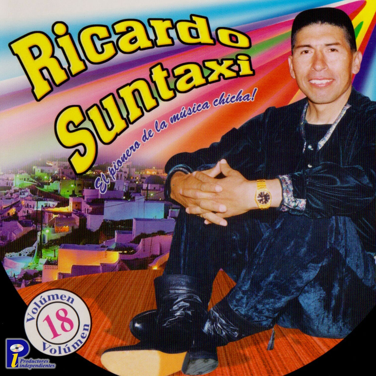 Album cover of El Pionero de la Música Chicha Vol.18