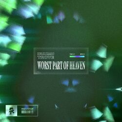 Cover of Worst Part of Heaven