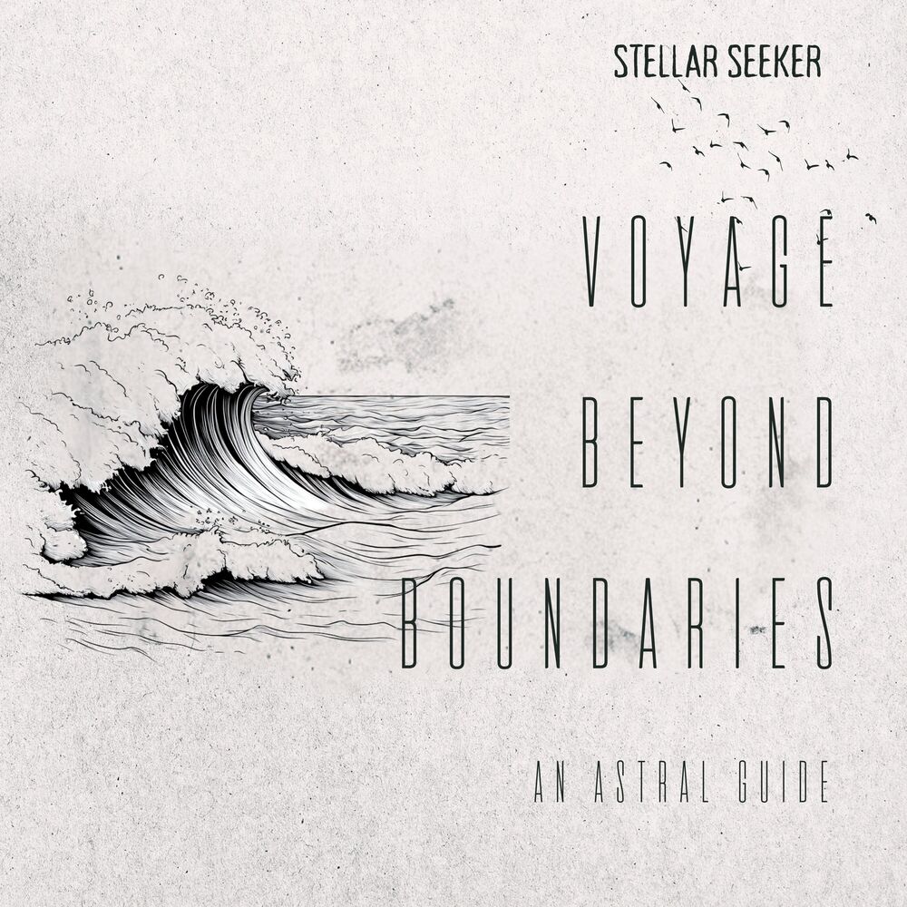 Picture of Voyage Beyond Boundaries: An Astral Guide