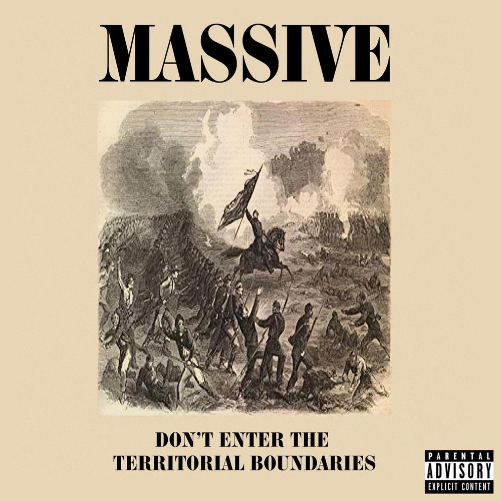 Album artwork for Don't Enter the Territorial Boundaries by Massive