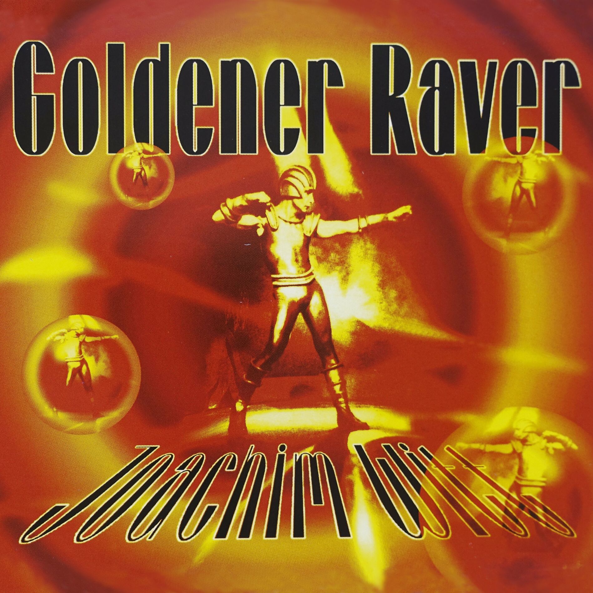 Album cover of Goldener Raver (1995 Remix)