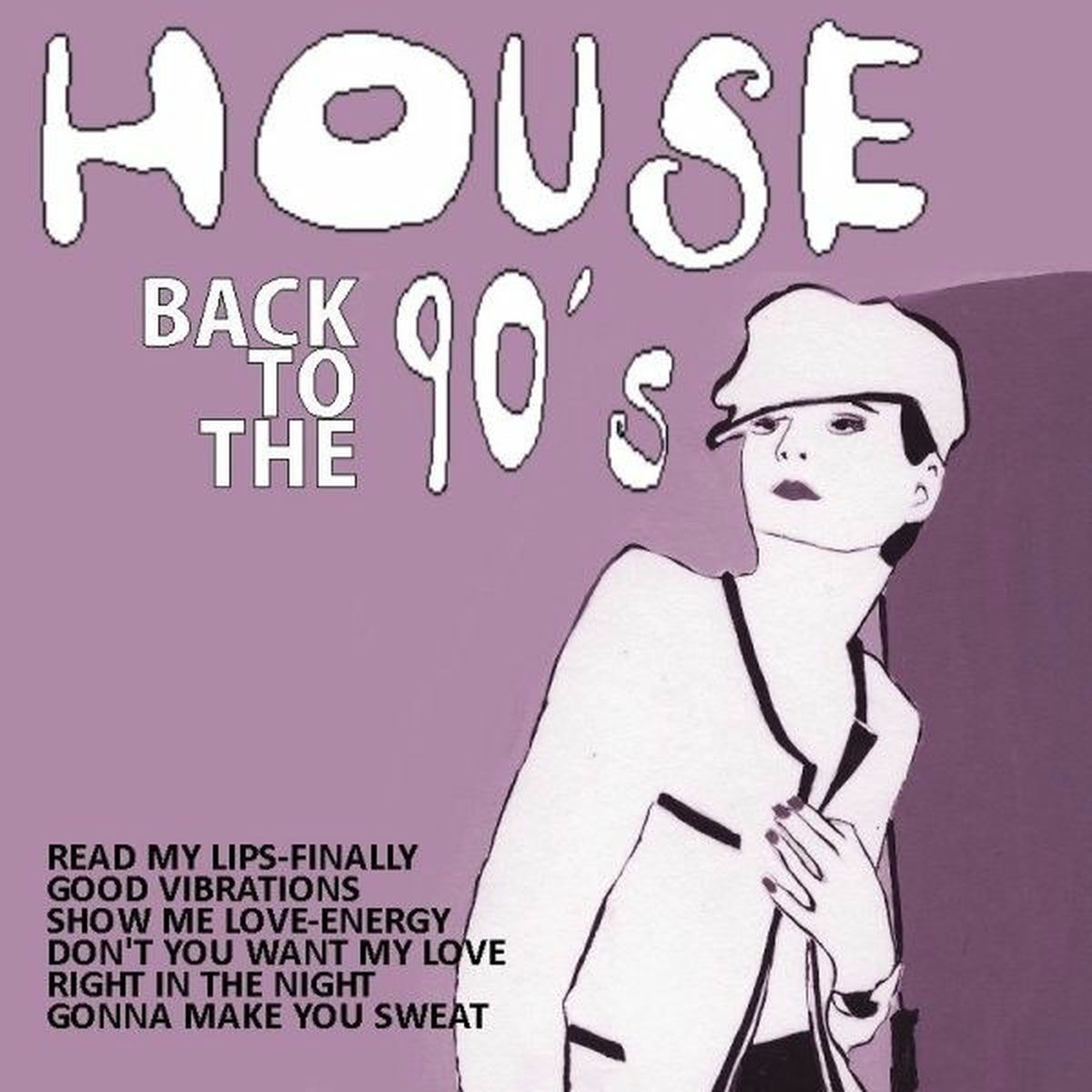Album cover of House Back to the 90's
