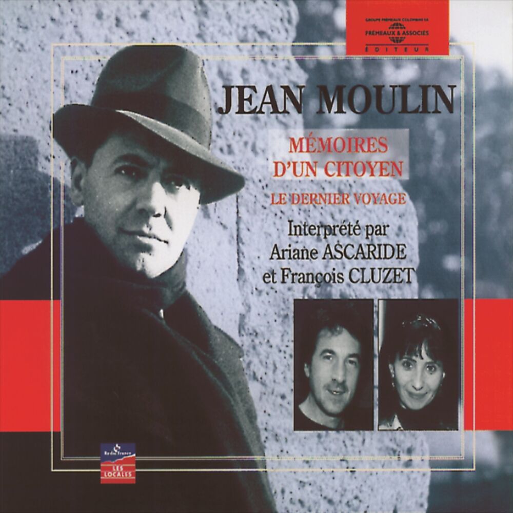 Picture of Jean Moulin / Mémoires d'un citoyen, le dernier voyage