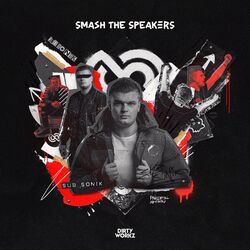 Cover of Smash The Speakers