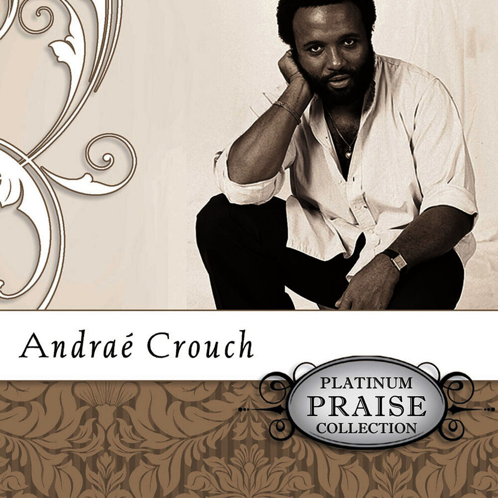 Picture of Platinum Praise - Andrae Crouch