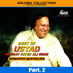 Cover of Best of Ustad Nusrat Fateh Ali Khan (Romantic Qawwalies) Pt. 2