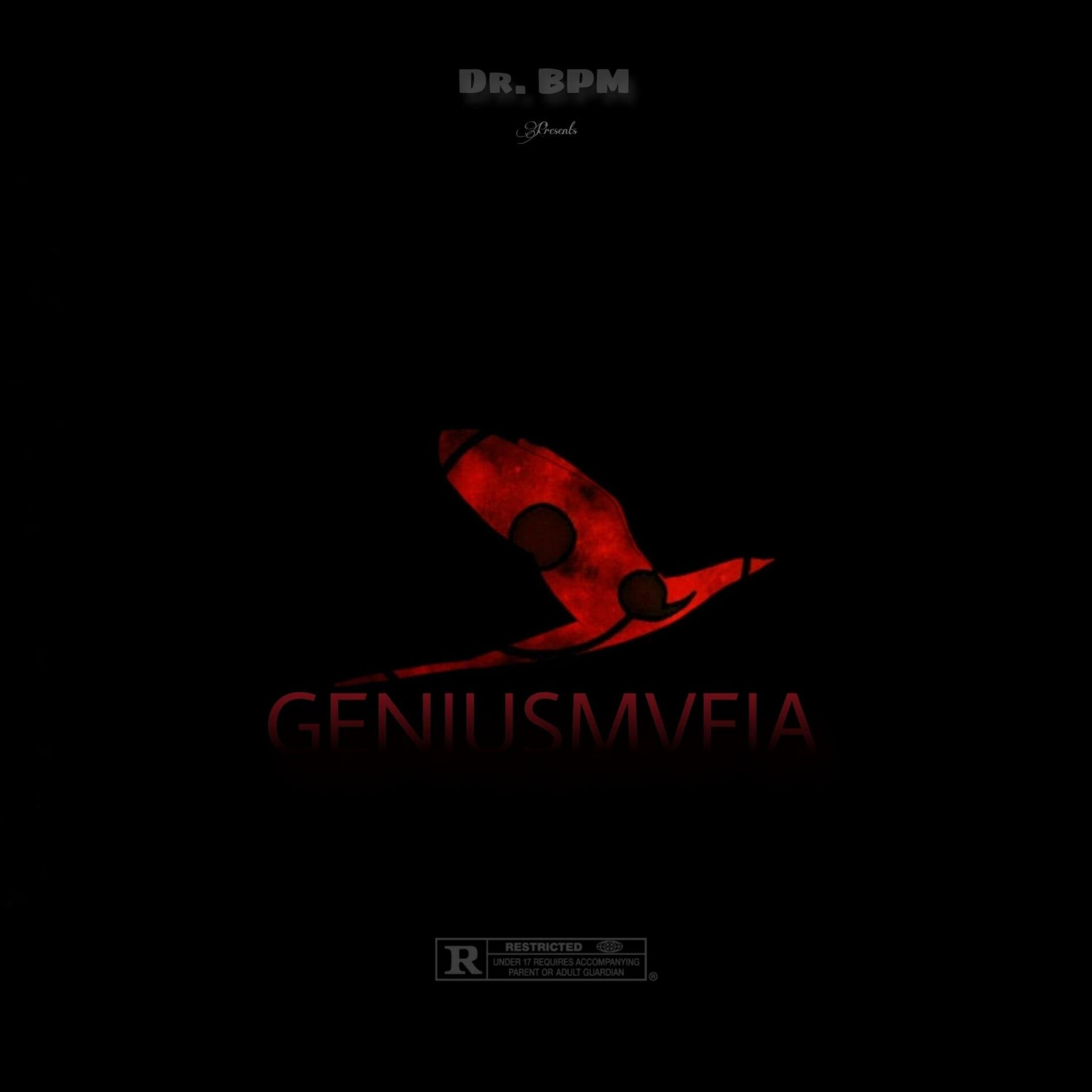 Album cover of Dr. BPM PRESENTS GENIUSMVFIA