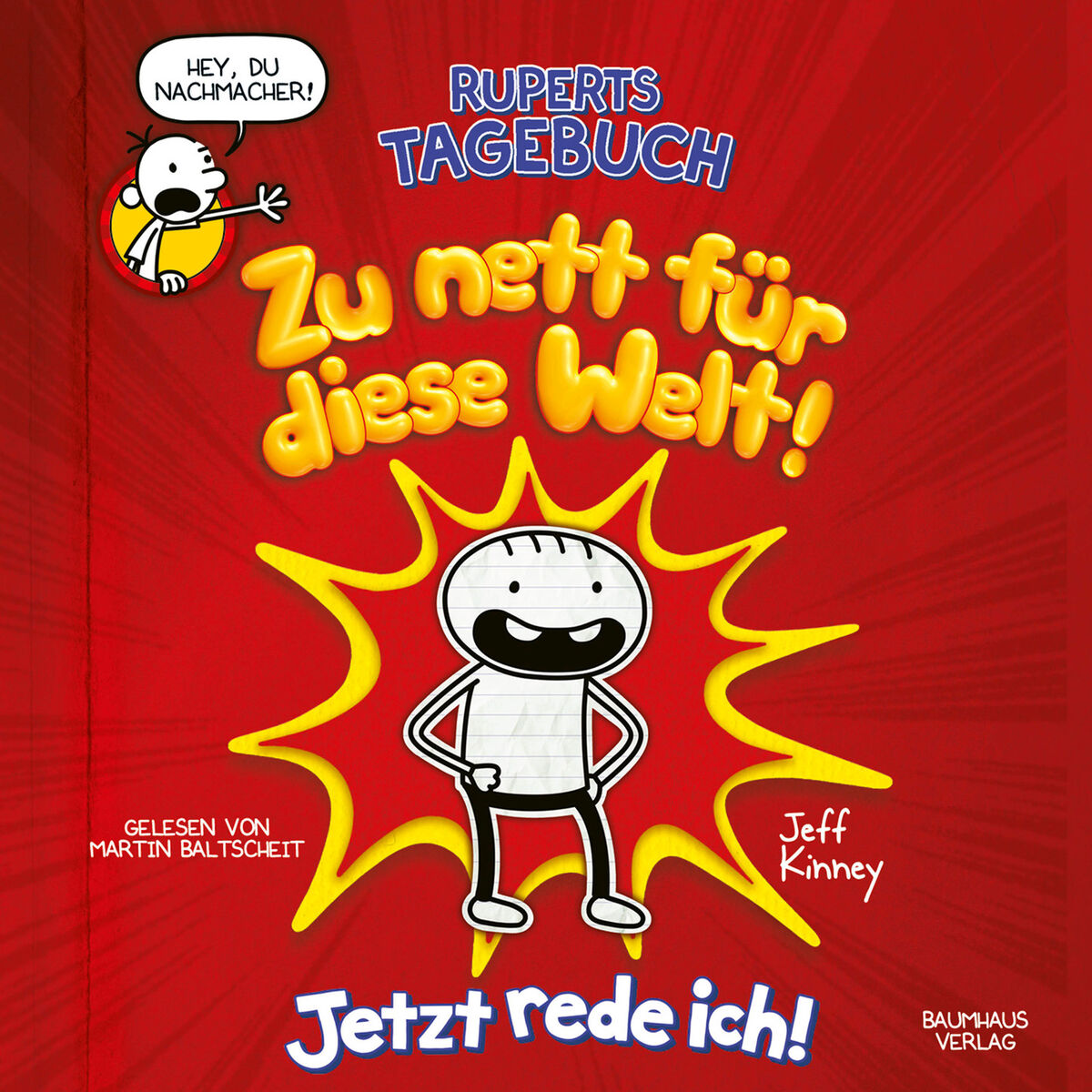 Album picture of Ruperts Tagebuch - Zu nett für diese Welt!: Jetzt rede ich! (Ungekürzt)