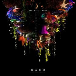 Cover of KARD 3rd Digital Single 'Without You'