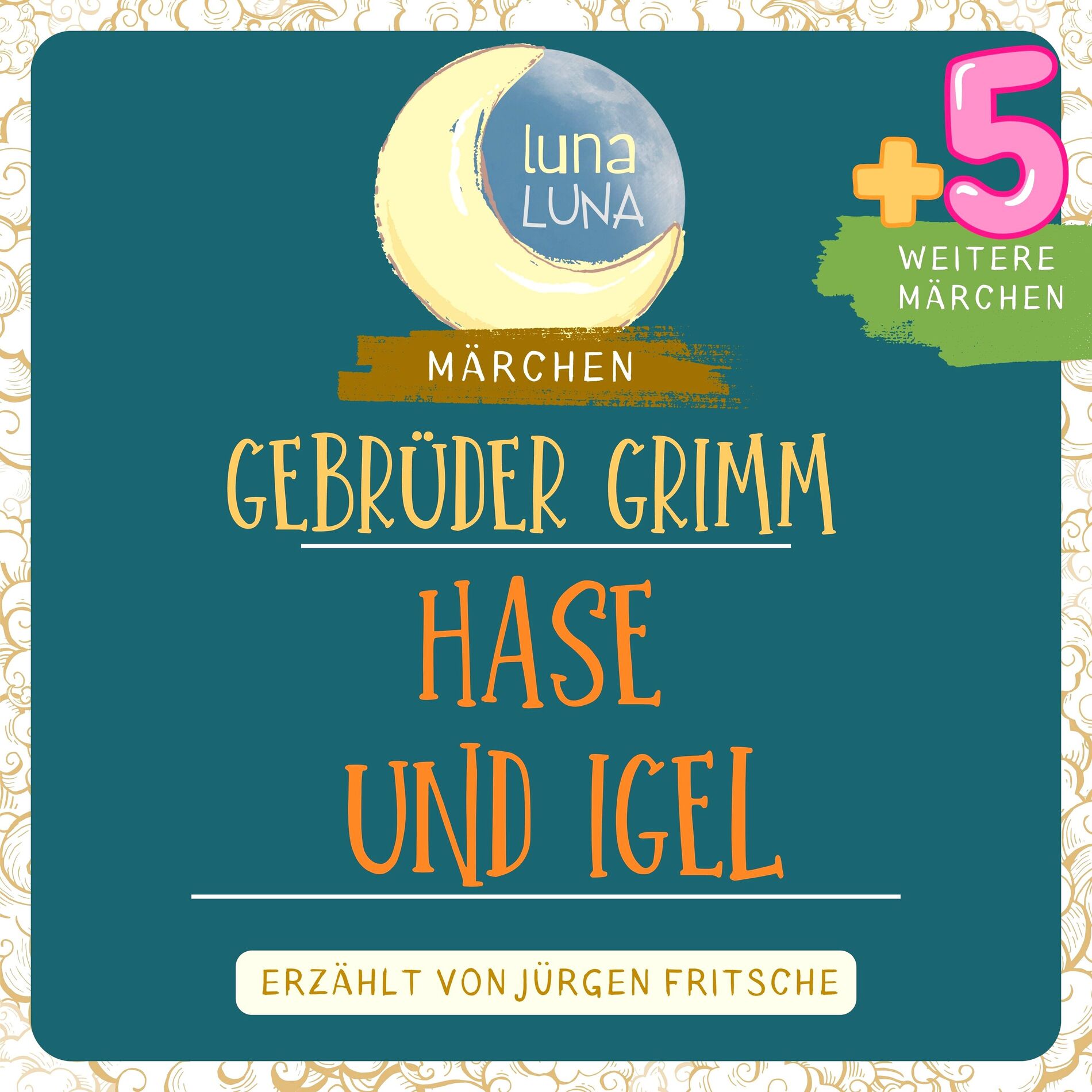 Album cover of Gebrüder Grimm: Der Hase und der Igel plus fünf weitere Märchen (Der Hase und der Igel, Die Schlickerlinge, Die Kornähre, Der Sperling und seine vier Kinder, Die dr