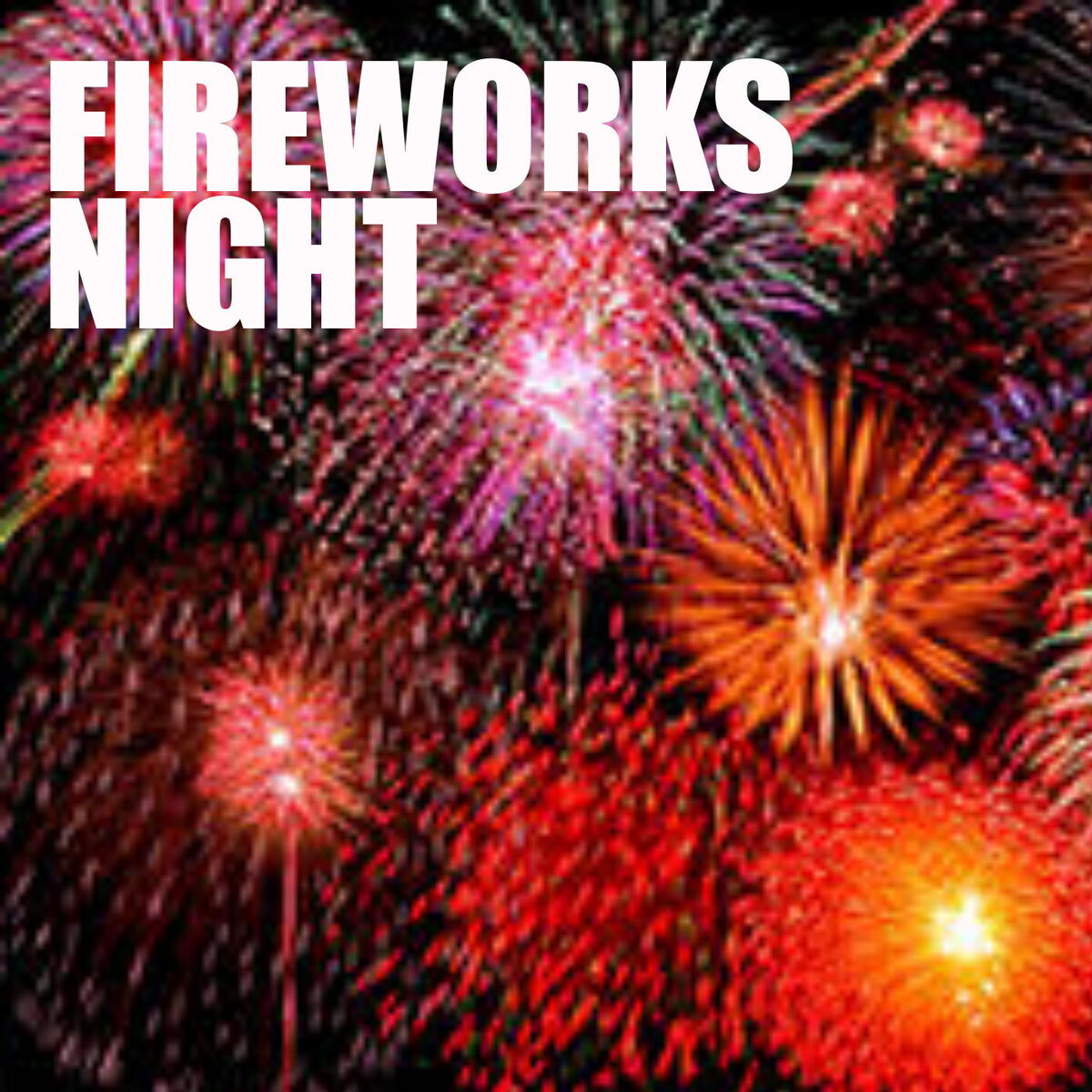 Album cover of Fireworks Night