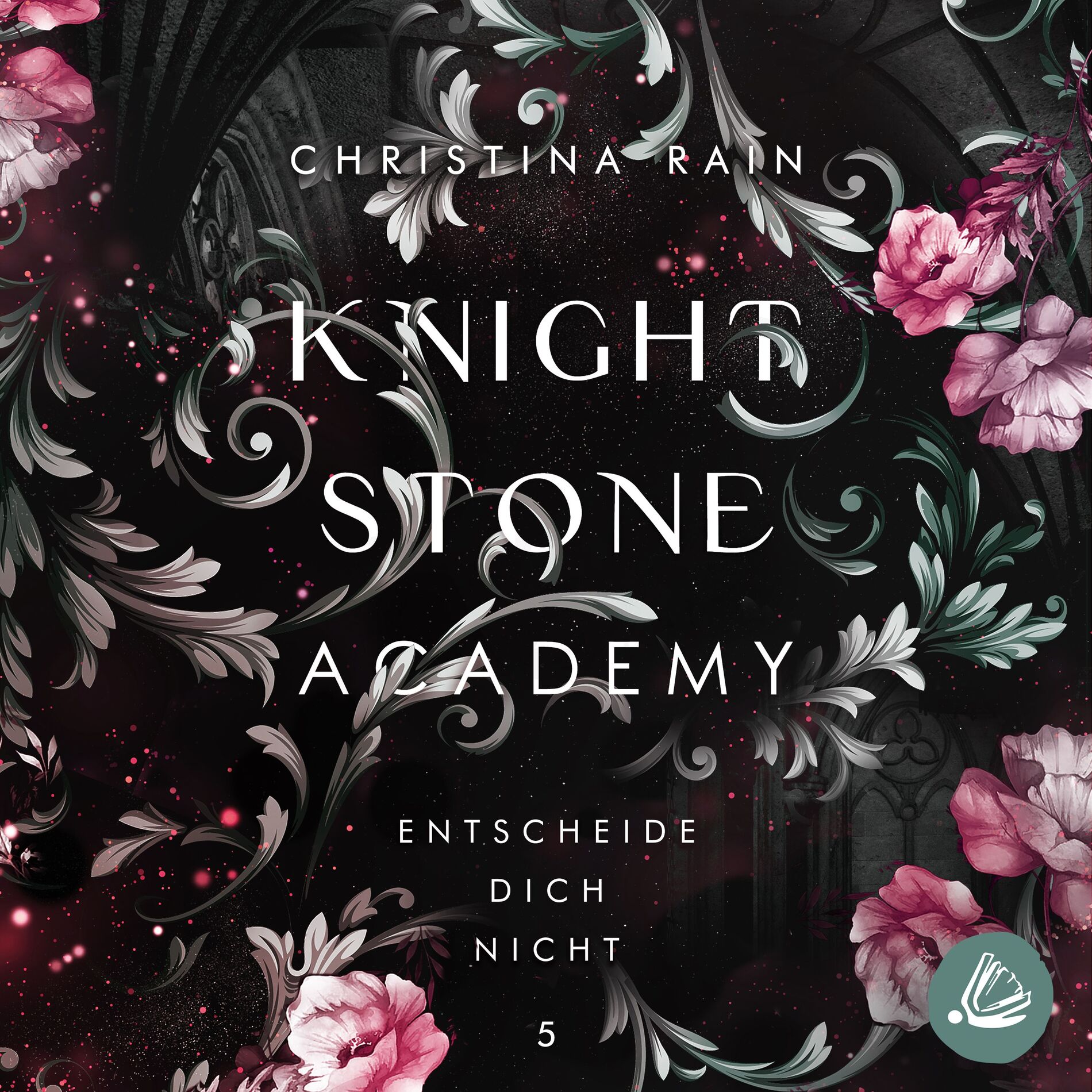 Album cover of Knightstone Academy 5: Entscheide dich nicht