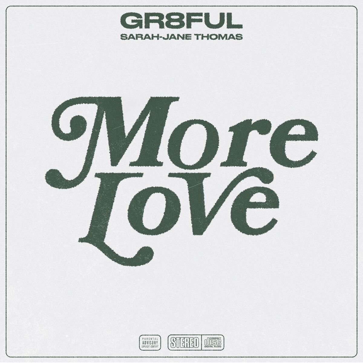 Album cover of More Love (feat. SARAH-JANE THOMAS)