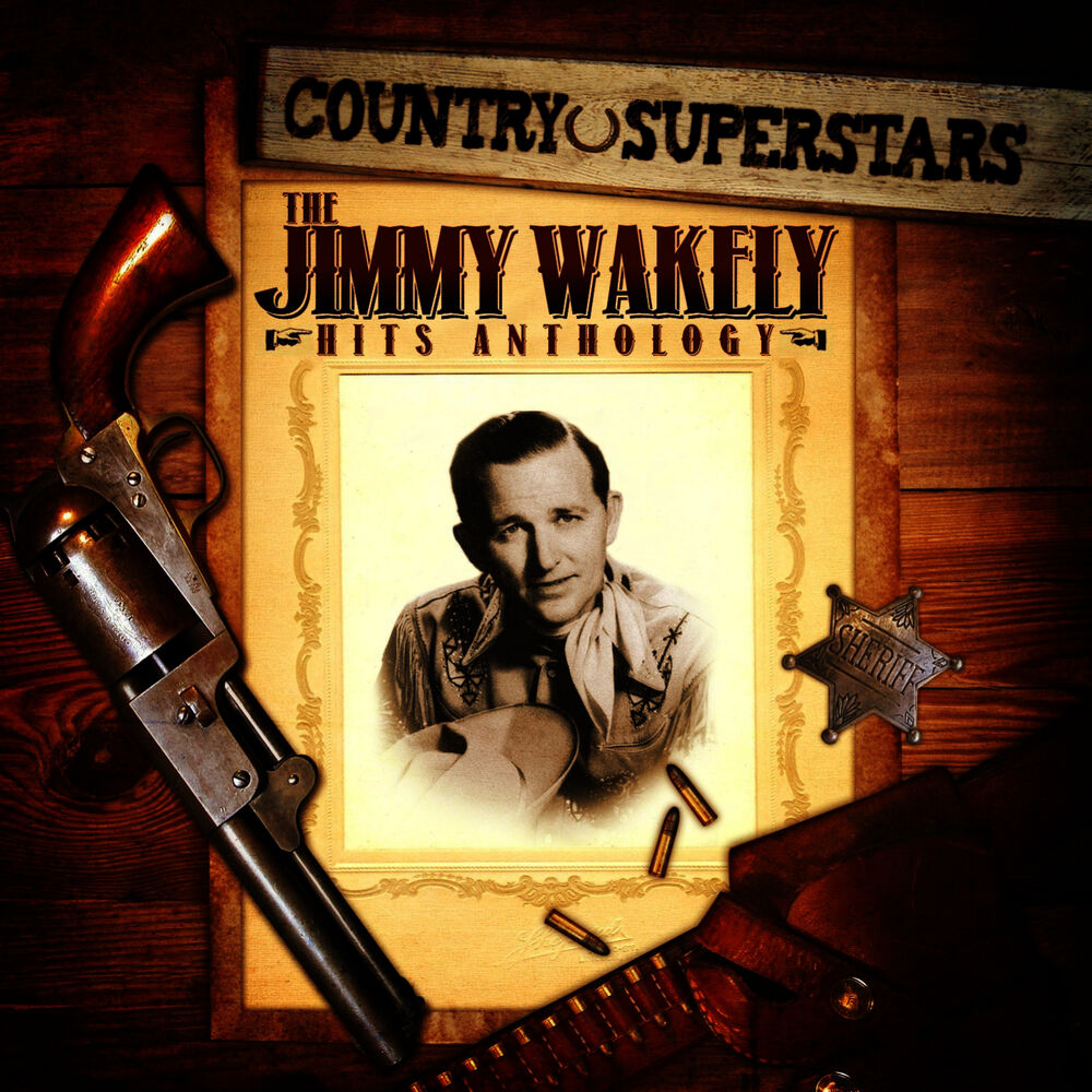 Picture of Country Superstars: The Jimmy Wakely Hits Anthology