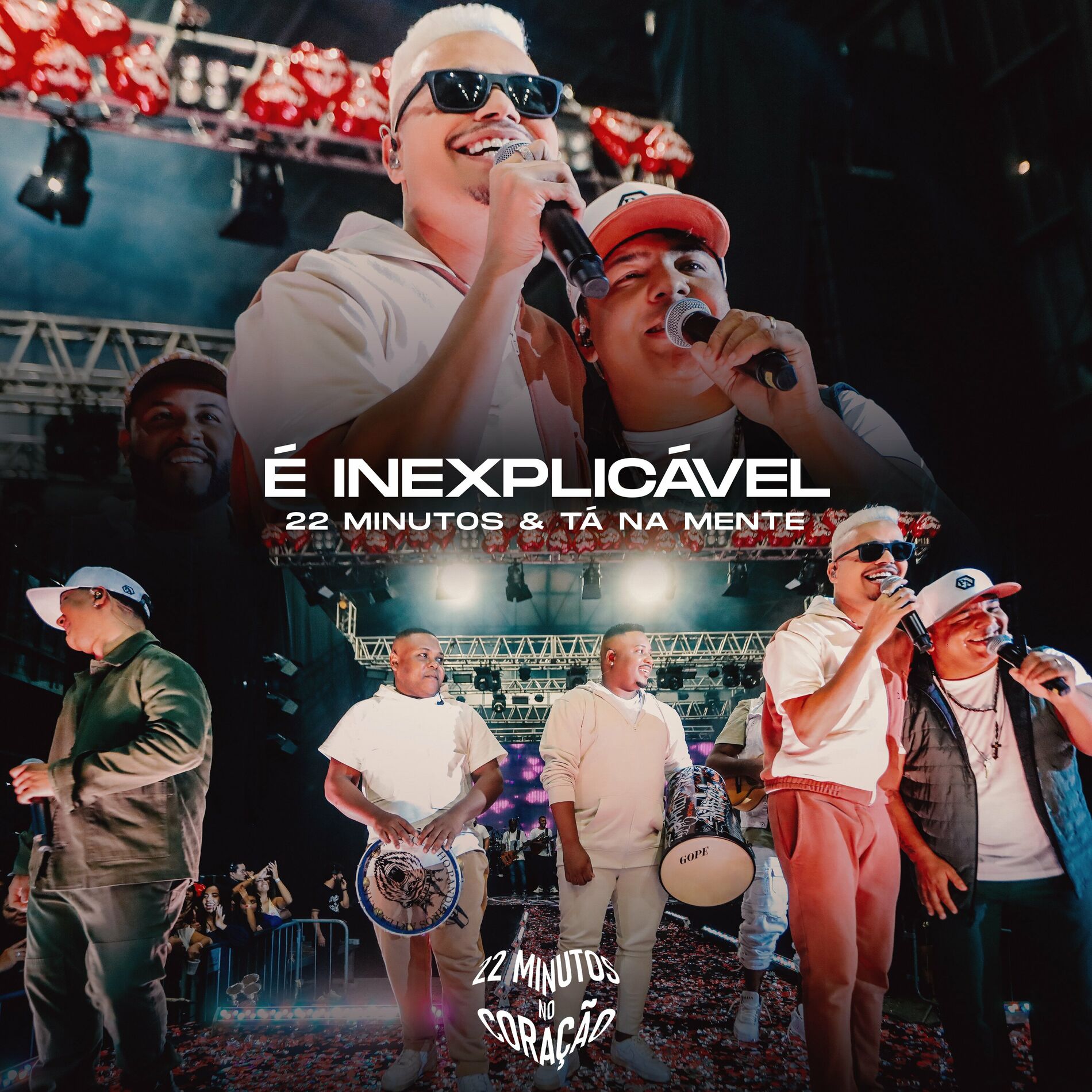 Album cover of 22 Minutos no Coração: É Inexplicável (Ao Vivo)