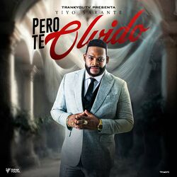Cover of Pero Te Olvido