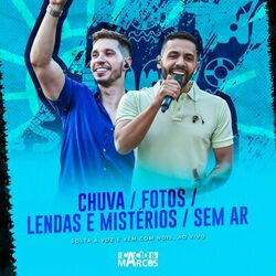 Cover of Chuva / Fotos / Lendas e Mistérios / Sem Ar (Solta a Voz e Vem Com Nóis, Ao Vivo)
