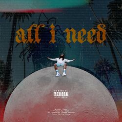 Cover of All I Need