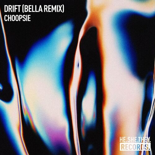  Choopsie - Drift (BELLA Remix) (2025) 