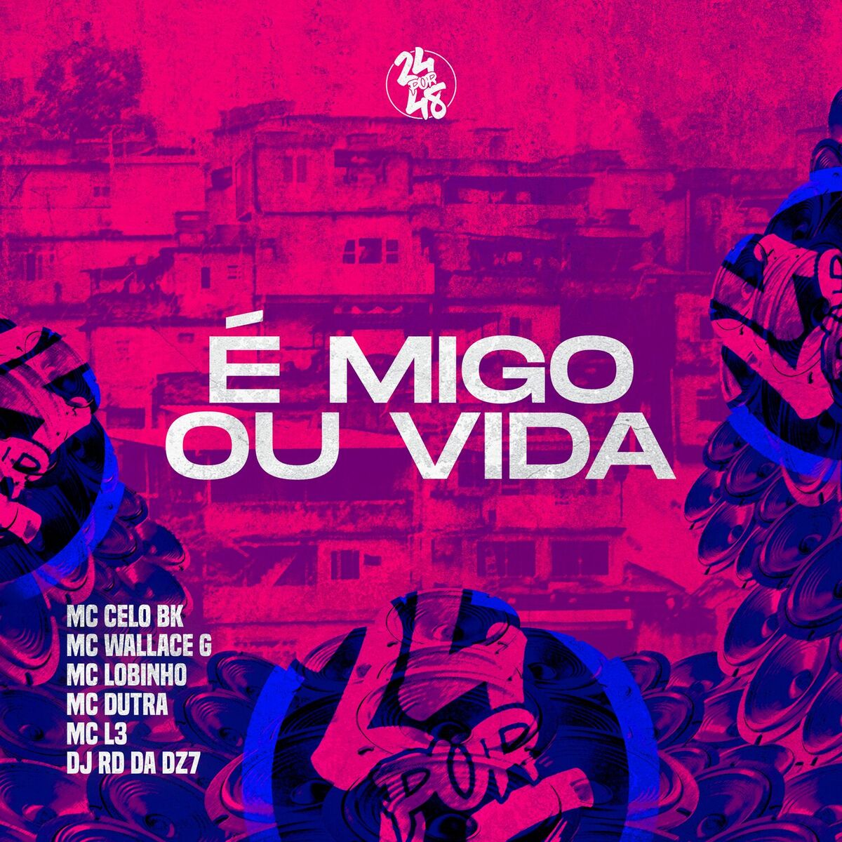 Album cover of É Migo ou Vida