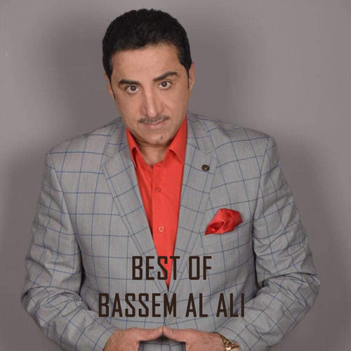 Basem Al Ali - Best Of Bassem Al Ali | Deezer