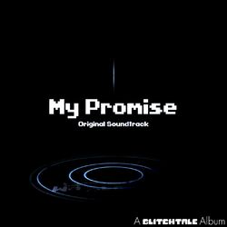 Cover of Glitchtale: My Promise (Original Motion Picture Soundtrack)
