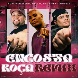 Cover of Encosta Roça (Remix)