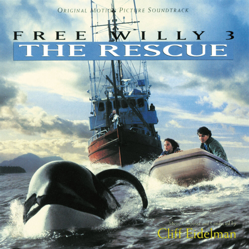 Picture of Free Willy 3: The Rescue (Original Motion Picture Soundtrack)