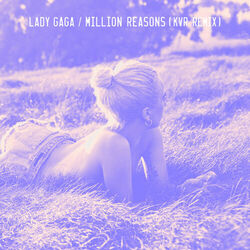 Cover of Million Reasons (KVR Remix)