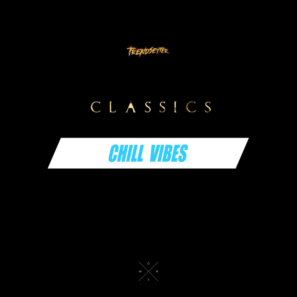 Picture of Chill Vibes