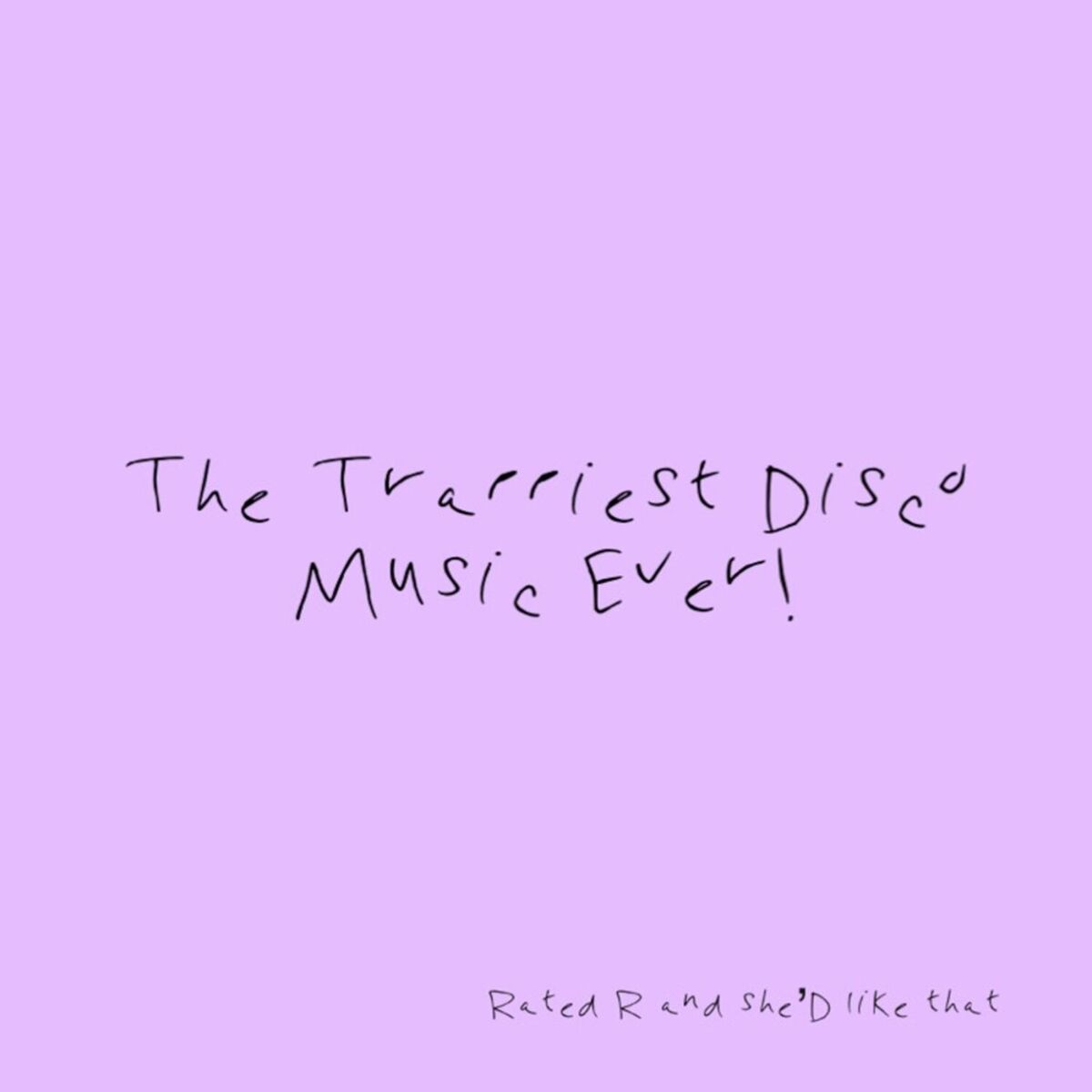 Album cover of The TrAppiEst Disco Music Ever!