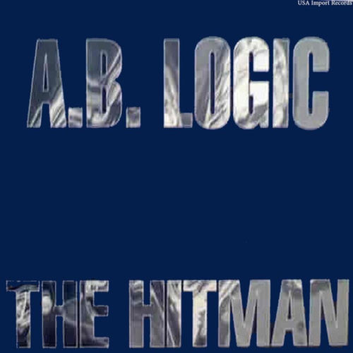 The Hitman - A.B. Logic | Deezer