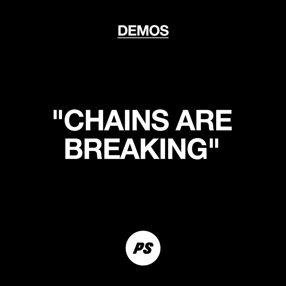 Album artwork for Chains Are Breaking (Demo) by Planetshakers