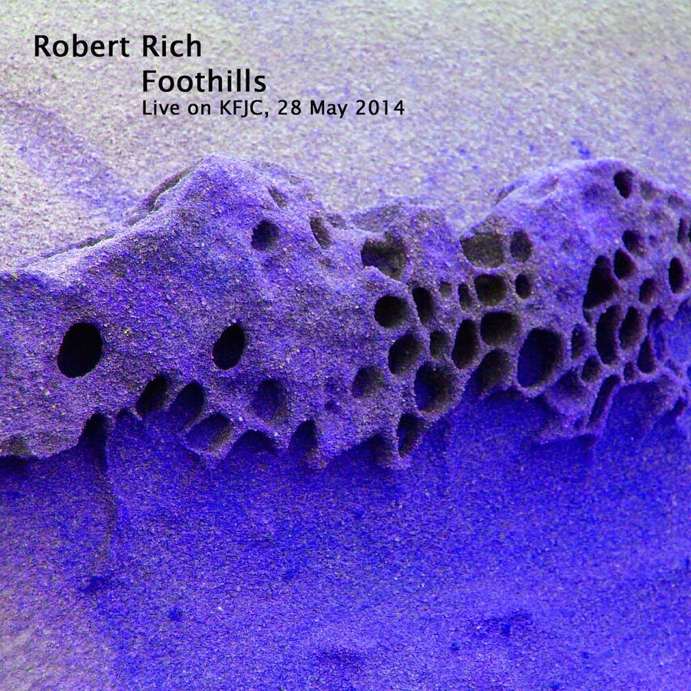 Picture of Foothills: Robert Rich Live on KFJC