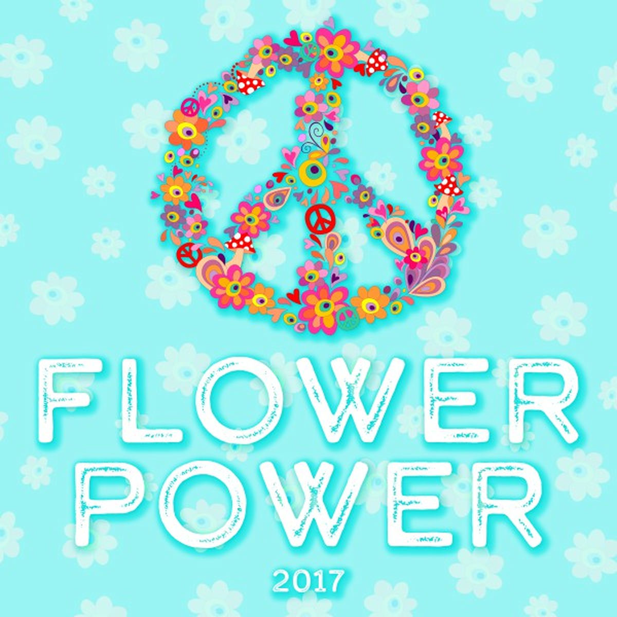 Album cover of Flower Power 2017