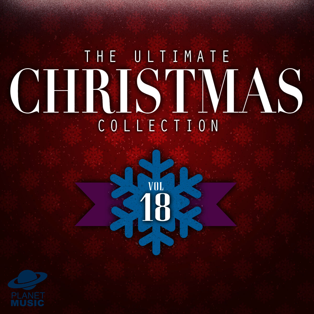 Album cover of The Ultimate Christmas Collection, Vol. 18