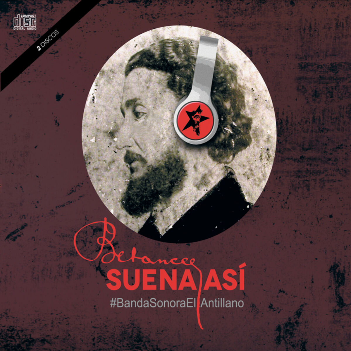 Album cover of Betances Suena Asi (#Bandasonoraelantillano)