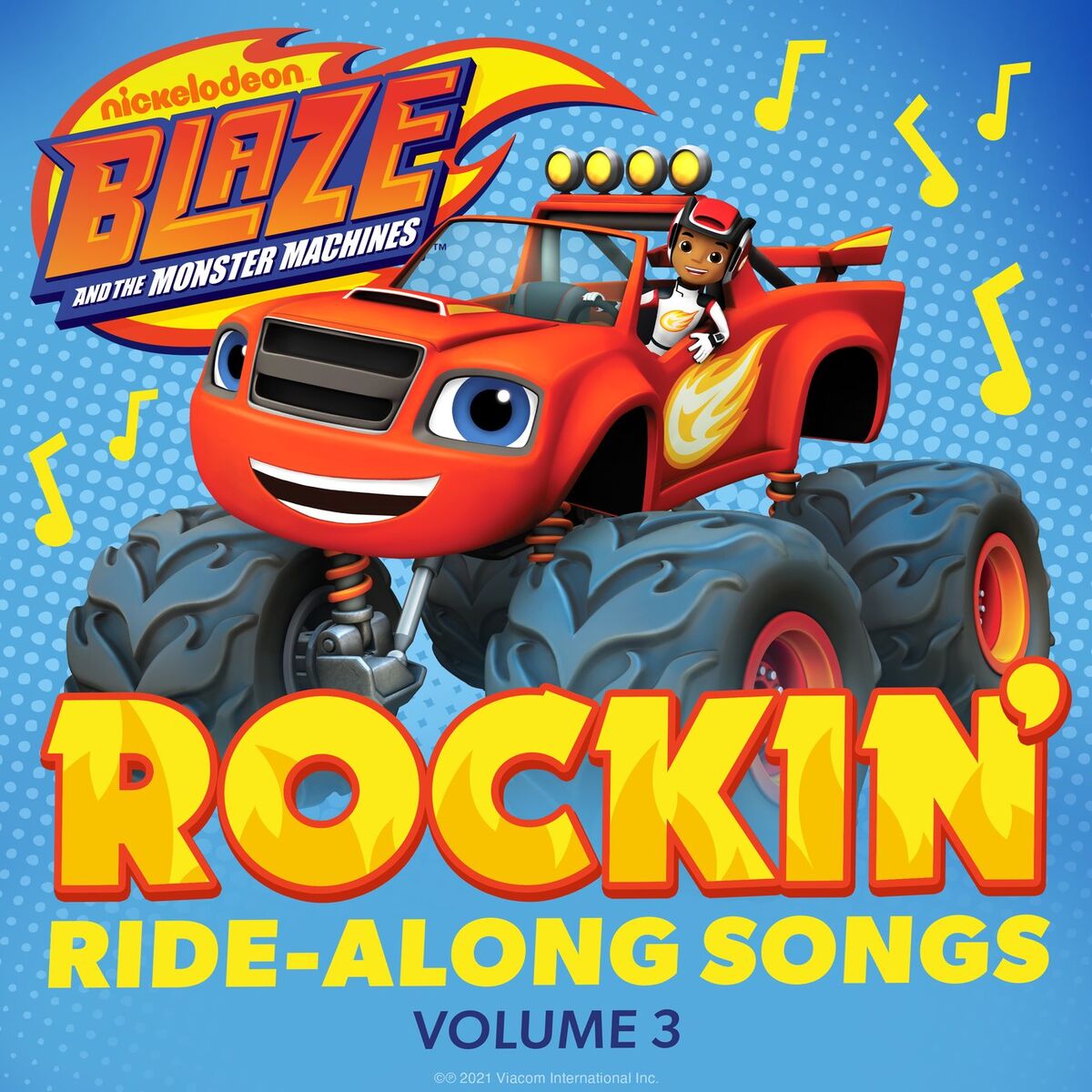 Album cover of Rockin' Ride-Along Songs, Vol. 3 (From the Blaze and the Monster Machine Series)