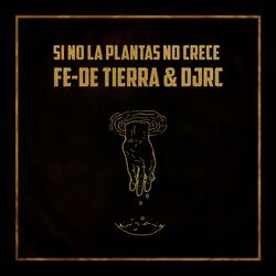 Cover of Si No la Plantas No Crece