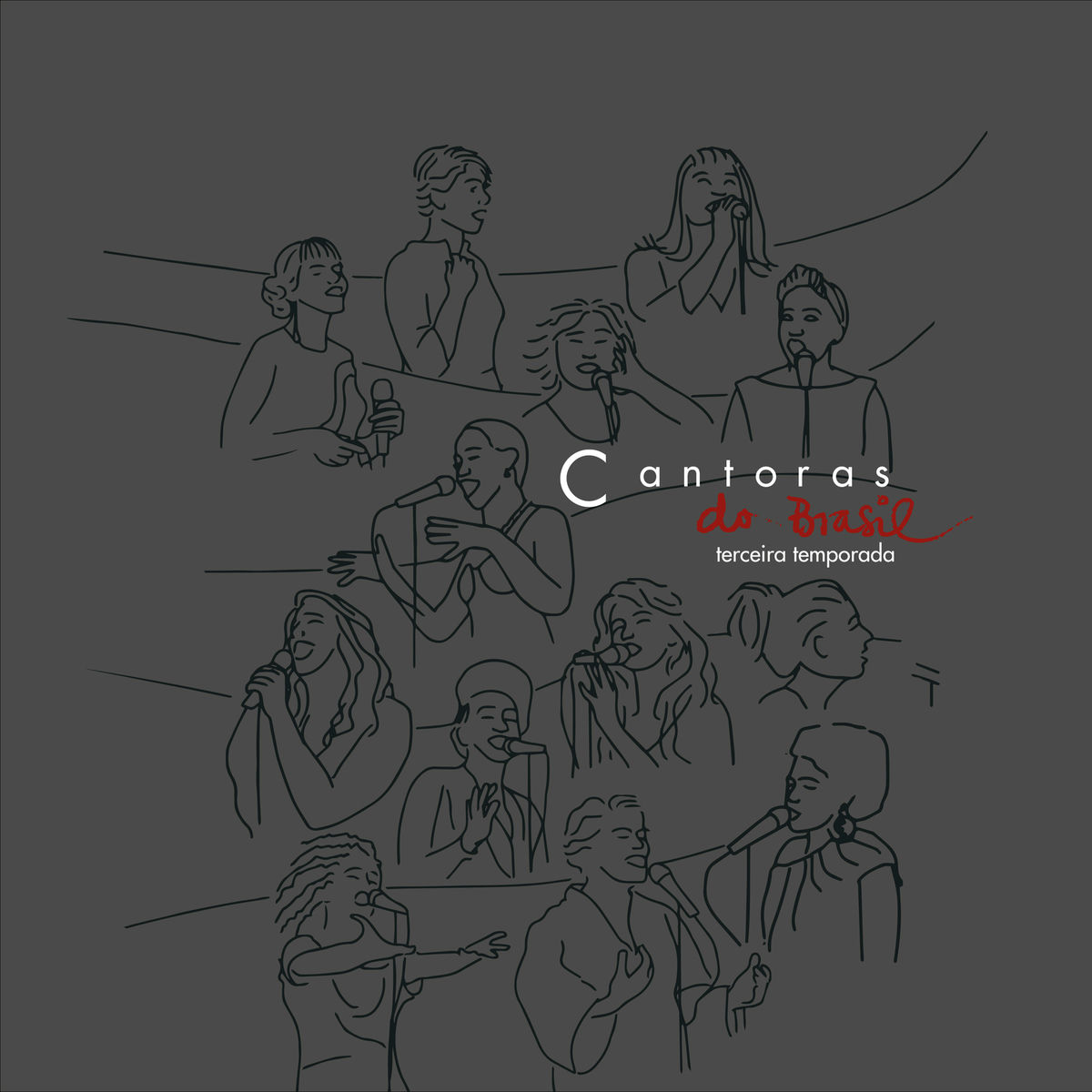 Album cover of Cantoras do Brasil - Terceira Temporada