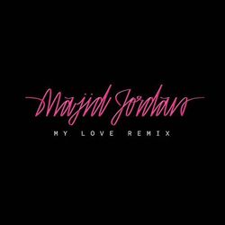 Cover of My Love (feat. Drake) [Remix]