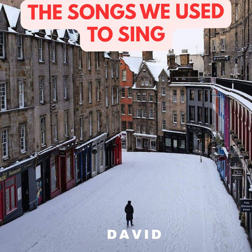 The Songs We Used to Sing