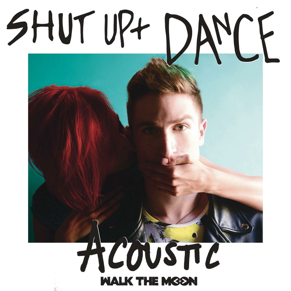 Picture of Shut Up And Dance (Acoustic)