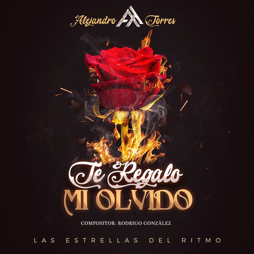 Te Regalo Mi Olvido by Alejandro Torres - 107 BPM & Key N/A