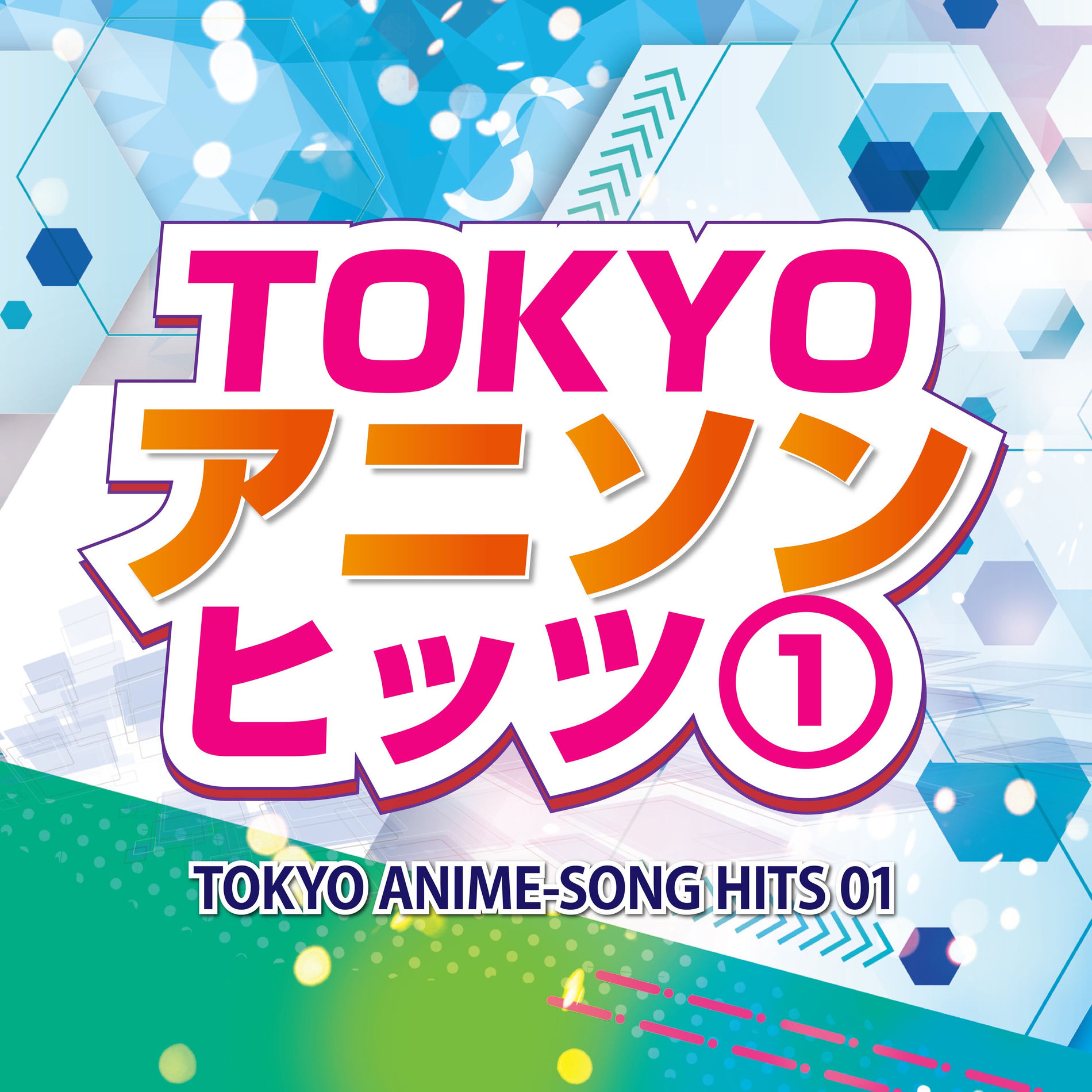 Album cover of TOKYO ANIME SONG HITS 01
