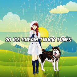 Cover of 20 Ice Cream Truck Tunes