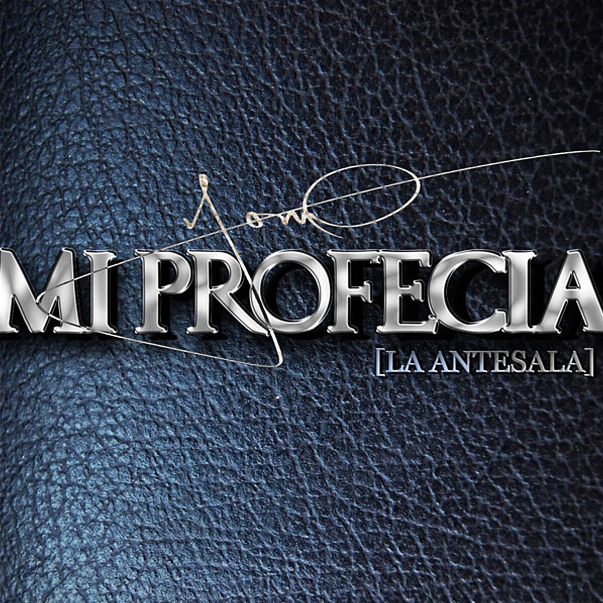 Album cover of Mi Profecia la Antesala