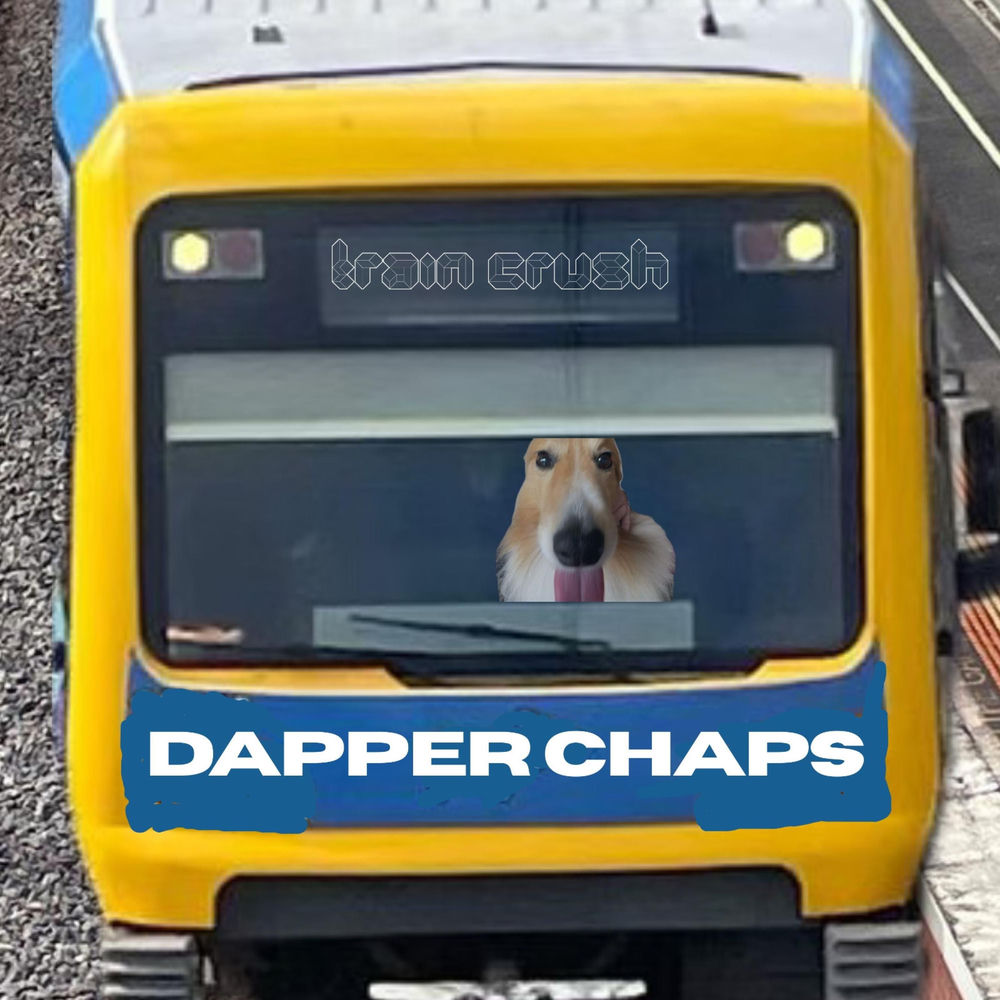 Album artwork for Train Crush by Dapper Chaps