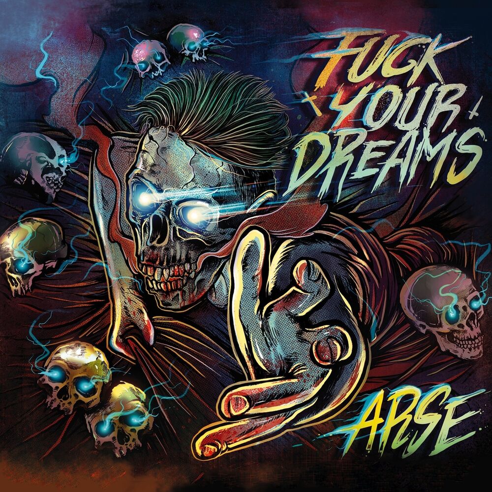 Picture of Fuck Your Dreams